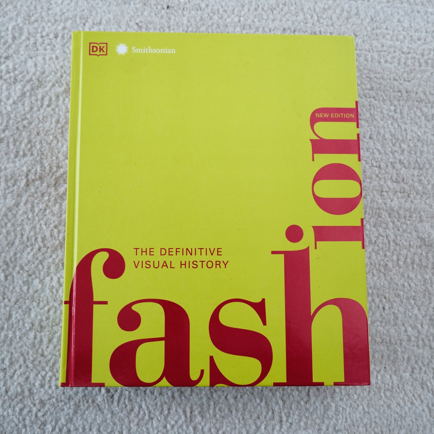 Fashion, New Edition: The Definitive Visual Guide- DK